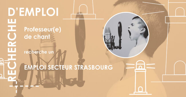 recherche d’emploi site v2 chant strasbourg
